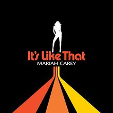 Mariah Carey - It's like that