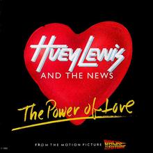 Huey Lewis & The News - The Power Of Love