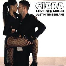 Ciara ft Justin Timberlake - Love Sex Magic