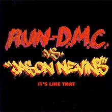 Run DMC vs. Jason Nevins - It's Like That